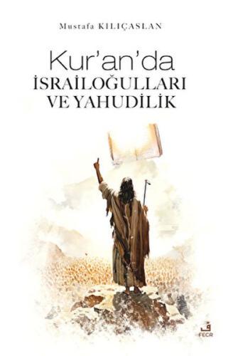 Kurye Kitabevi - Kur'an'da İsrailoğulları ve Yahudilik