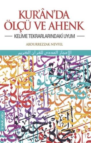 Kur'an'da Ölçü ve Ahenk - Kelime Tekrarlarındaki Uyum - Münzevi Kitabe
