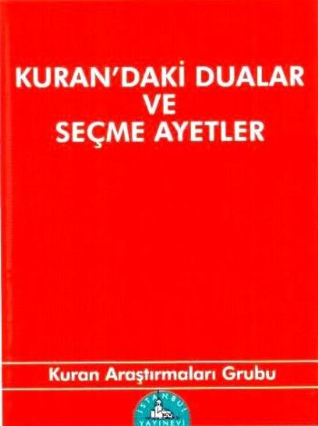 Kuran'daki Dualar ve Seçme Ayetler (Cep Boy)