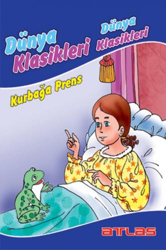 Kurye Kitabevi - Dünya Çocuk Klasikleri-Kurbağa Prens Düz Yazı