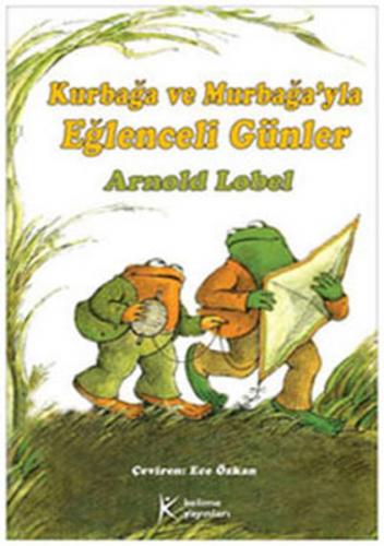 Kurye Kitabevi - Kurbağa ve Murbağa'yla Eğlenceli Günler