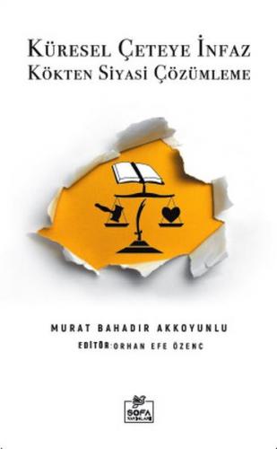 Kurye Kitabevi - Küresel Çeteye İnfaz Kökten Siyasi Çözülme