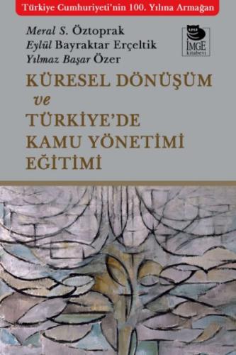 Kurye Kitabevi - Küresel Dönüşüm ve Türkiye’de Kamu Yönetimi Eğitimi