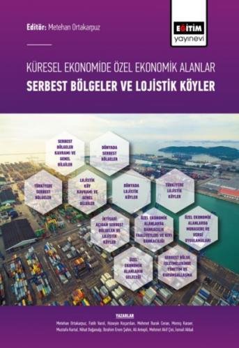 Kurye Kitabevi - Küresel Ekonomide Özel Ekonomik Alanlar Serbest Bölge