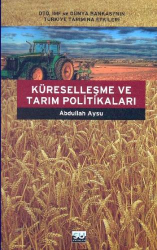 Kurye Kitabevi - Küreselleşme ve Tarım Politikaları