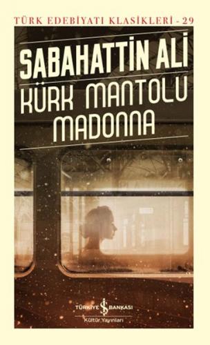 Kurye Kitabevi - Kürk Mantolu Madonna - Türk Edebiyatı Klasikleri (Cil