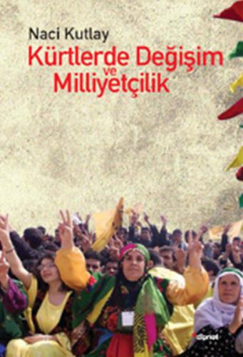 Kurye Kitabevi - Kürtlerde Değişim ve Milliyetçilik
