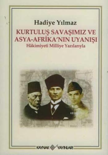 Kurtuluş Savaşımız ve Asya - Afrika’nın Uyanışı - Münzevi Kitabevi