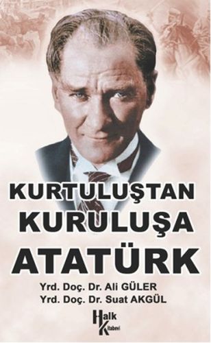 Kurye Kitabevi - Kurtuluştan Kuruluşa Atatürk