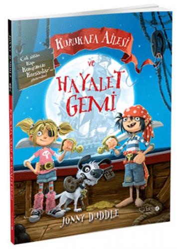 Kurukafa Ailesi ve Hayalet Gemi