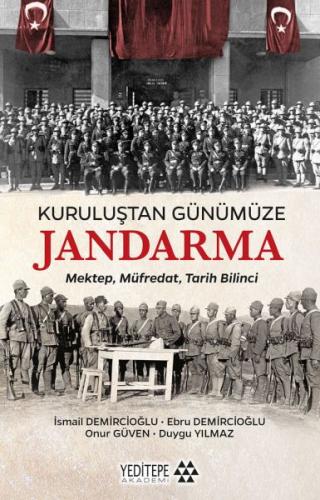 Kuruluştan Günümüze Jandarma