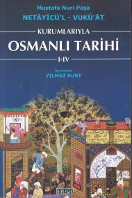 Kurye Kitabevi - Kurumlarıyla Osmanlı Tarihi I IV