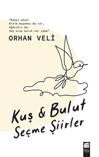 Kuş & Bulut Seçme Şiirler - Münzevi Kitabevi