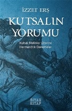 Kutsalın Yorumu - Kutsal Metinler Üzerine Hermenötik Denemeler - Münze