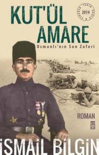 Kurye Kitabevi - Kutül Amare Osmanlının Son Zaferi