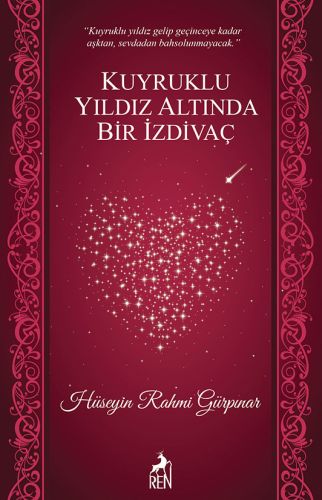 Kuyruklu Yıldız Altında Bir İzdivaç