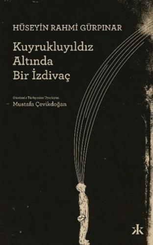 Kuyrukluyıldız Altında Bir İzdivaç - Münzevi Kitabevi