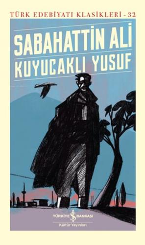 Kurye Kitabevi - Kuyucaklı Yusuf - Türk Edebiyatı Klasikleri (Ciltli)
