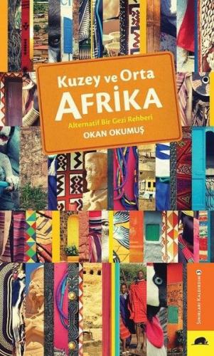 Kurye Kitabevi - Kuzey ve Orta Afrika-Alternatif Bir Gezi Rehberi