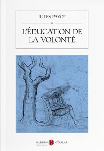 Kurye Kitabevi - Leducation De La Volonte