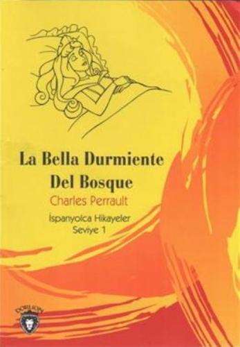 Kurye Kitabevi - La Bella Durmiente Del Bosque İspanyolca Hikayeler Se