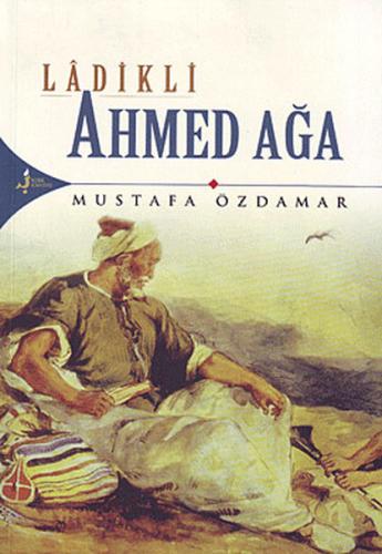 Kurye Kitabevi - Ladikli Ahmet Ağa