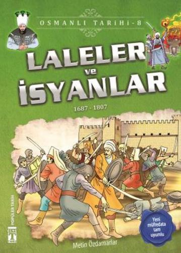 Kurye Kitabevi - Laleler ve İsyanlar Osmanlı Tarihi 8