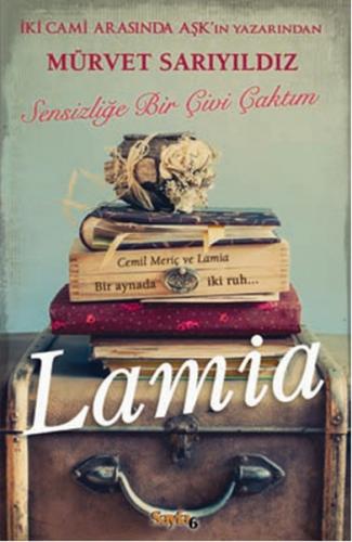 Lamia - Sensizliğe Bir Çivi Çaktım - Münzevi Kitabevi