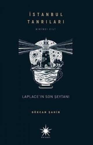 Kurye Kitabevi - Laplace'ın Son Şeytanı - İstanbul Tanrıları Birinci C