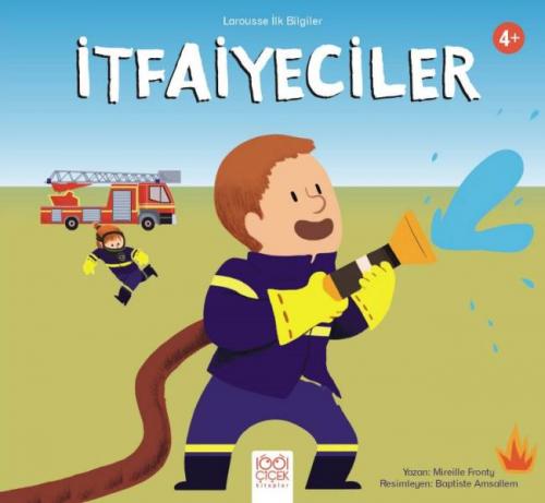 Larousse İlk Bilgiler – İtfaiyeciler - Münzevi Kitabevi