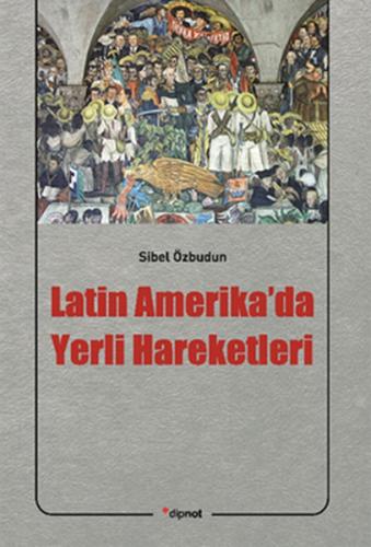Kurye Kitabevi - Latin Amerika'da Yerli Hareketleri