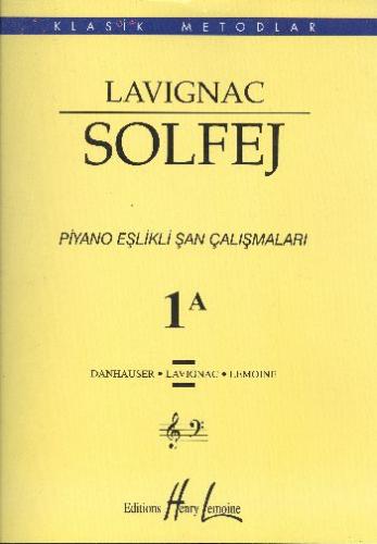 Kurye Kitabevi - IADESİZ-Lavignac Solfej 1A Piyano Eşlikli Şan Çalışma