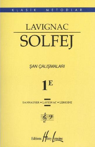 Kurye Kitabevi - IADESİZ-Lavignac Solfej 1E Şan Çalışmaları