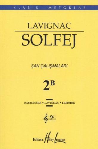 Kurye Kitabevi - IADESİZ-Lavignac Solfej 2B Şan Çalışmaları