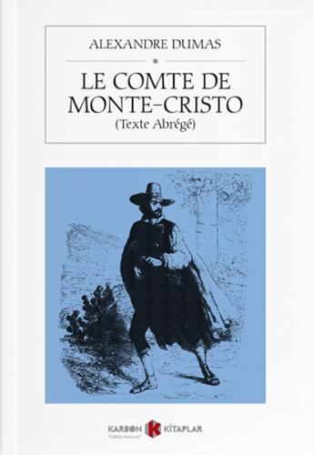 Kurye Kitabevi - Le Comte de Monte Cristo-Texte Abrege