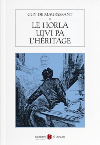 Kurye Kitabevi - Le Horla Suivi Par l Heritage