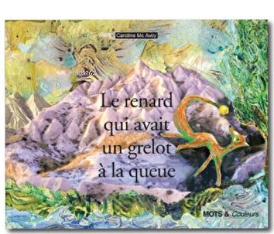 Kurye Kitabevi - Le Renard Quı Avaıt Un Grelot A La Queue