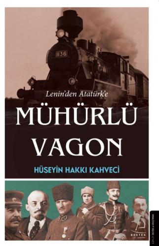 Kurye Kitabevi - Lenin’den Atatürk’e Mühürlü Vagon