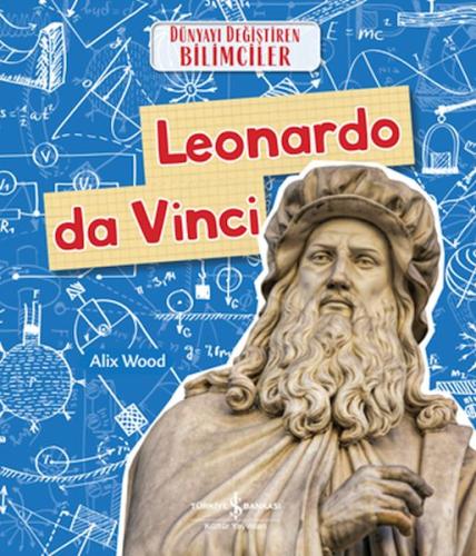 Kurye Kitabevi - Leonardo Da Vıncı Dünyayı Değiştiren Bilimciler