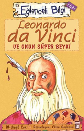 Kurye Kitabevi - Eğlenceli Bilgi 10-Leonardo Da Vinci ve Onun Süper Be