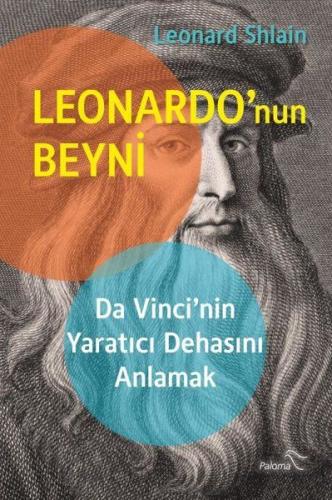Kurye Kitabevi - Leonardonun Beyni - Da Vincinin Yaratıcı Dehasını Anl