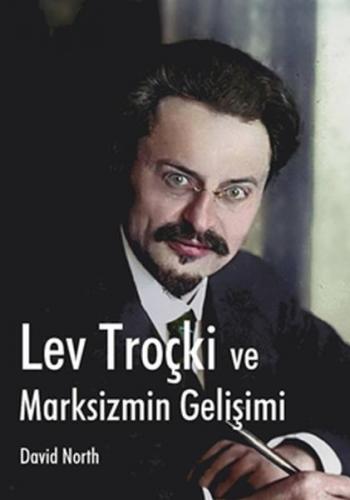 Kurye Kitabevi - Lev Troçki ve Marksizmin Gelişimi