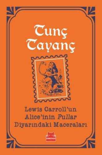 Kurye Kitabevi - Lewis Carroll’un Alice’inin Pullar Diyarındaki Macera