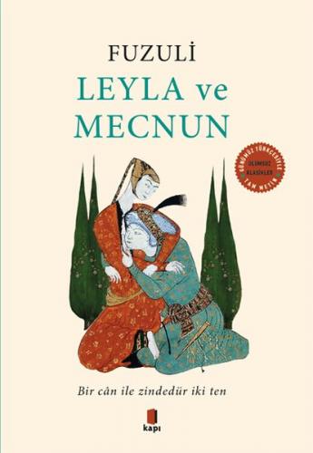 Kurye Kitabevi - Leyla ve Mecnun-Günümüz Türkçesiyle Tam Metin