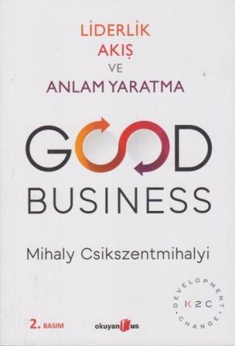 Kurye Kitabevi - Good Business-Liderlik Akış ve Anlam Yaratma