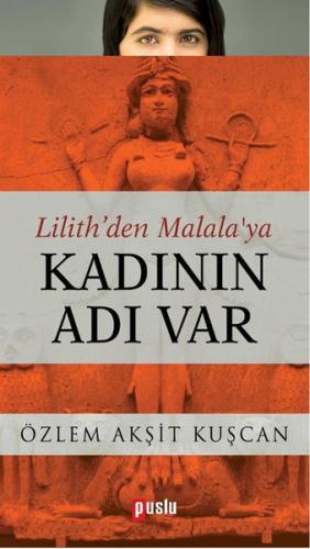 Lilith'den Malala'ya Kadının Adı Var - Münzevi Kitabevi