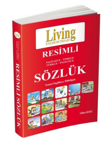 Kurye Kitabevi - Living İngilizce-Türkçe / Türkçe-İngilizce Resimli Sö