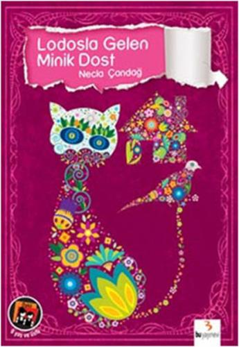 Lodosla Gelen Minik Dost - Münzevi Kitabevi