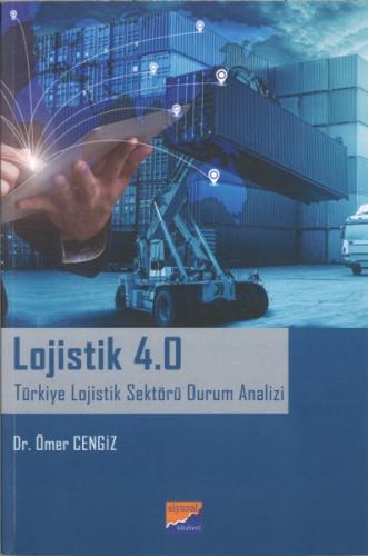Kurye Kitabevi - Lojistik 4.0 Türkiye Lojistik Sektörü Durum Analizi
