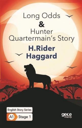 Kurye Kitabevi - Long Odds Hunter Quartermain’s Story - Ingilizce Hika